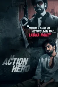 An Action Hero 2022 Hindi Full Movie HDHub4u