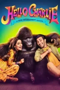 Hello Charlie (2021) New Bollwyood Hindi Full Movie HDHub4u