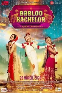 Babloo Bachelor 2022 Bollywood Full Movie HDHub4u