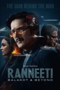 Ranneeti Balakot Beyond S01 (2024) Hindi Completed Web Series HDHub4u Ranneeti Balakot Beyond S01 (2024) Hindi Completed Web Series HDHub4u