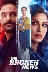 The Broken News S1 (2022) Hindi Completed Web Series HDHub4u The Broken News S1 (2022) Hindi Completed Web Series HDHub4u