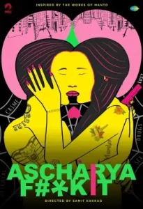 Ascharya Fuck It (Ascharyachakit) (2018) Bollywood Hindi Movie HDHub4u