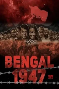 Bengal 1947 (2025) South Hindi Full HDHub4u Bengal 1947 (2025) South Hindi Full HDHub4u