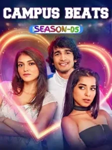Campus Beats S05 (2025) Hindi Completed Web Series HDHub4u Campus Beats S05 (2025) Hindi Completed Web Series HDHub4u