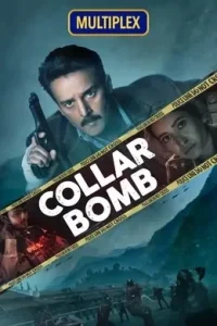 Collar Bomb (2021) Hindi Full Movie HDHub4u