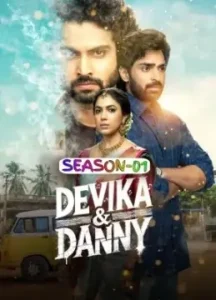 Devika And Danny S01 2025 Hindi Full Web Series HDHub4u Devika And Danny S01 2025 Hindi Full Web Series HDHub4u