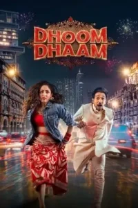 Dhoom Dhaam 2025 Bollywood Hindi Movie HDHub4u Dhoom Dhaam 2025 Bollywood Hindi Movie HDHub4u