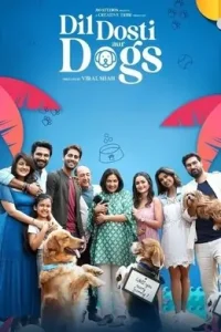 Dil Dosti Aur Dogs 2025 Bollywood Full Movie HDHub4u Dil Dosti Aur Dogs 2025 Bollywood Full Movie HDHub4u