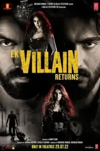 Ek Villain Returns 2022 Bollywood Movie HDHub4u