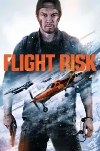 Flight Risk 2025 Hindi + English Hollywood Movie HDHub4u