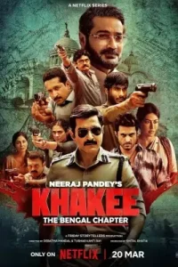 Khakee – The Bengal Chapter S01 (2025) Full Web Series HDHub4u Khakee – The Bengal Chapter S01 (2025) Full Web Series HDHub4u