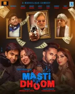 Kya Masti Kya Dhoom 2024 Bollywood Full Movie HDHub4u