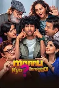 Mannu Kya Karegga 2025 South Hindi Full Movie HDHub4u Mannu Kya Karegga 2025 South Hindi Full Movie HDHub4u