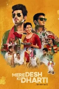 Mere Desh Ki Dharti 2022 Bollywood Movie HDHub4u