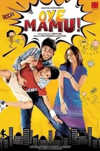 Oye Mamu (2021) Bollywood Hindi Full Movie HDHub4u