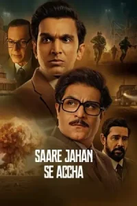 Saare Jahan Se Accha – The Silent Guardians S01 2025 Web Series HDHub4u Saare Jahan Se Accha – The Silent Guardians S01 2025 Web Series HDHub4u
