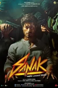 Sanak 2021 Bollywood Hindi Full Movie HDHub4u