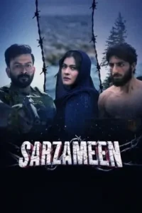 Sarzameen 2025 Bollywood Full Movie HDHub4u
