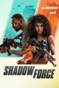 Shadow Force (2025) (Hindi + English) Dual Audio Hollywood Movie BluRay HDHub4u