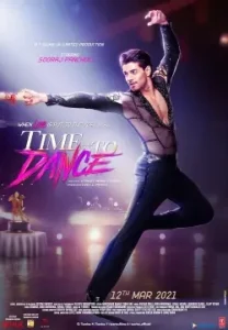 Time to Dance (2021) New Bollwyood Hindi Full Movie HDHub4u