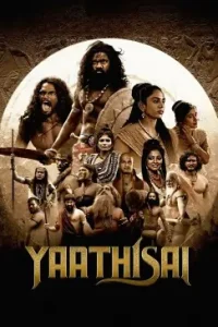 Yaathisai 2023 Hindi + Tamil South Movie HDHub4u